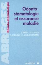 Couverture du livre « Odonto-Stomatologie Et Assurance Maladie » de Viala et Preel aux éditions Elsevier-masson
