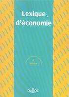 Couverture du livre « Lexique D'Economie » de Silem et Albertini aux éditions Dalloz