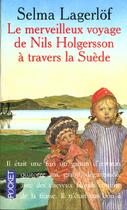 Couverture du livre « Le Merveilleux Voyage De Nils Holgerson A Travers La Suede » de Selma Lagerlof aux éditions Pocket