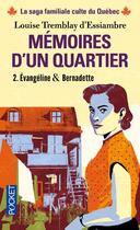 Couverture du livre « Memoires d'un quartier - tome 2 evangeline & bernadette - vol02 » de Tremblay-D'Essiambre aux éditions Pocket