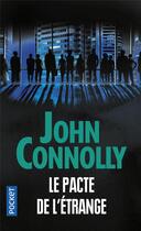 Couverture du livre « Le pacte de l'étrange » de John Connolly aux éditions Pocket