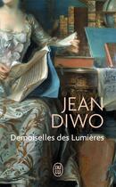 Couverture du livre « Demoiselles des Lumières » de Jean Diwo aux éditions J'ai Lu