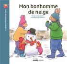 Couverture du livre « Mon bonhomme de neige » de Elisabeth De Lambilly et Marie-Aline Bawin aux éditions Mango