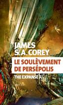 Couverture du livre « The Expanse Tome 7 : le soulèvement de Persepolis » de James S. A. Corey aux éditions Actes Sud