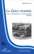 Couverture du livre « La Grèce moderne : dans le guides-Joanne et les guides bleus (1861-1959) » de Blanka Stiastna aux éditions L'harmattan