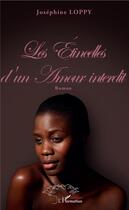 Couverture du livre « Les étincelles d'un amour interdit » de Josephine Loppy aux éditions L'harmattan