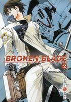 Couverture du livre « Broken blade Tome 2 » de Yunosuke Yoshinaga aux éditions Bamboo