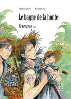 Couverture du livre « Le bagne de la honte t.2 » de Frederic Bertocchini et Eric Ruckstuhl aux éditions Dcl