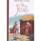 Couverture du livre « La vie de Jésus t.13 ; sintica » de Maria Valtorta et Luc Borza aux éditions Maria Valtorta