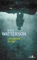 Couverture du livre « Les proies du lac » de Kate Watterson aux éditions Gabelire