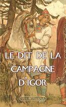 Couverture du livre « Le dit de la campagne d'Igor » de  aux éditions Via Romana