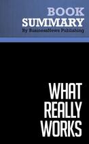 Couverture du livre « Summary : what really works (review and analysis of Joyce, Nohria and Roberson's book) » de Businessnews Publish aux éditions Business Book Summaries