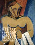 Couverture du livre « Cézanne, Matisse, Picasso ; l'aventure des Stein ; album de l'exposition » de  aux éditions Reunion Des Musees Nationaux