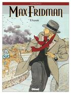 Couverture du livre « Max Fridman Tome 3 ; no pasaran » de Giardino aux éditions Glenat