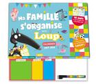 Couverture du livre « Calendrier 2017-2018 : ma famille s'organise avec loup » de Orianne Lallemand/El aux éditions Philippe Auzou