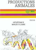 Couverture du livre « Génétique moléculaire ; productions animales » de  aux éditions Quae