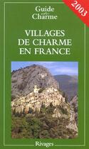 Couverture du livre « Villages De Charme En France » de Nathalie Mouries aux éditions Rivages