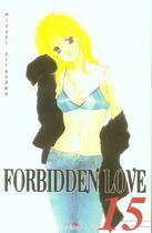 Couverture du livre « Forbidden love Tome 15 » de Miyuki Kitagawa aux éditions Akiko