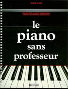 Couverture du livre « Le piano sans professeur » de Roger Evans aux éditions Editions De L'homme