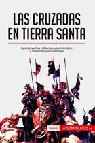 Couverture du livre « Las cruzadas en Tierra Santa » de  aux éditions 50minutos.es