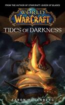 Couverture du livre « World of Warcraft ; l'heure des ténèbres » de Aaron Rosenberg aux éditions Panini
