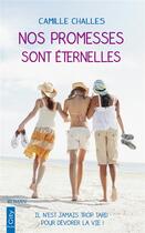 Couverture du livre « Nos promesses sont éternelles » de Camille Challes aux éditions City