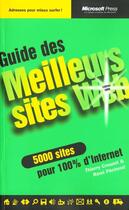 Couverture du livre « Guide Des Meilleurs Sites Web » de Thierry Crouzet et Remy Pecheral aux éditions Microsoft Press