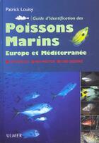 Couverture du livre « Guide d'identification des poissons marins » de Patrick Louisy aux éditions Eugen Ulmer