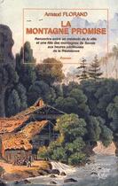 Couverture du livre « La montagne promise » de Arnaud Florand aux éditions La Fontaine De Siloe