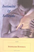 Couverture du livre « Intimite Et Solitude » de Stephanie Dowrick aux éditions Fil Invisible