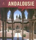 Couverture du livre « Andalousie ; visite guidée » de Hintzen-Bohlen B. aux éditions Place Des Victoires