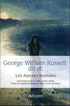 Couverture du livre « Les aurores boréales » de George William Russell aux éditions Arfuyen