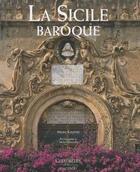 Couverture du livre « La Sicile baroque » de Giuffre-M aux éditions Citadelles & Mazenod