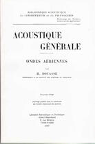 Couverture du livre « Acoustique générale ; ondes aériennes » de Henri Bouasse aux éditions Blanchard