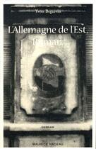 Couverture du livre « L'Allemagne de l'est » de Yvon Beguivin aux éditions Maurice Nadeau