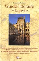 Couverture du livre « Guide Litteraire Du Louvre » de Christine Ausseur aux éditions Herme