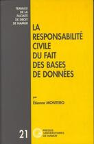 Couverture du livre « Responsabilit civile du fait des bases de donnes » de Montero E. aux éditions Pu De Namur