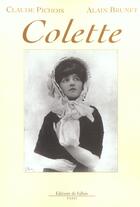 Couverture du livre « Colette » de Pichois/Brunet aux éditions Fallois