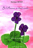 Couverture du livre « Si l'amour m'etait conte... » de Monique Revest aux éditions Presses Du Midi