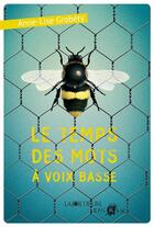 Couverture du livre « Le temps des mots à voix basse » de Anne-Lise Grobety aux éditions La Joie De Lire