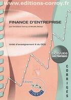 Couverture du livre « Finance D'Entreprise. Dcg/Ue6 Cas Pratiques - Corriges. Unite D'Enseignement 6 D » de Corroy/Richez aux éditions Corroy