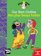 Couverture du livre « Filou & Pixie : our best clothes / nos plus beaux habits » de Pauline Duhamel et Mellow aux éditions Talents Hauts