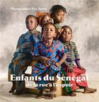 Couverture du livre « Enfants du Sénégal ; de la rue à l'espoir » de Yves Barou aux éditions Des Ilots De Resistance