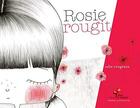 Couverture du livre « Rosie rougit » de Julie Grugeaux aux éditions Lampion