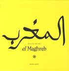 Couverture du livre « El Maghreb » de Mailk Nejmi aux éditions L'oeil Electrique