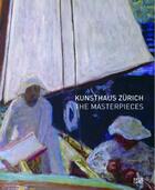Couverture du livre « Kunsthaus Zürich, the masterpieces » de Klemm Christian aux éditions Hatje Cantz