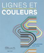 Couverture du livre « Lignes et couleurs ; abstraction géométrique des années 80 ; acquisitions 2010-2020 » de  aux éditions Snoeck Gent