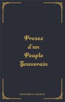 Couverture du livre « Proses d'un peuple souverain » de Senecal Anne-Marie aux éditions Librinova