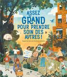 Couverture du livre « Assez grand pour prendre soin des autres ! » de Loll Kirby et Yas Imamura aux éditions Glenat Jeunesse