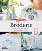 Couverture du livre « Le grand livre de la broderie ; 250 points et 29 modèles de projets créatifs » de  aux éditions Marie-claire